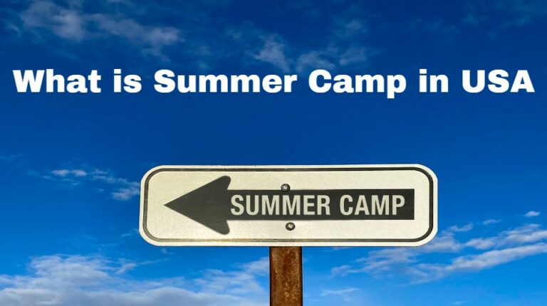What is Summer Camp in USA
