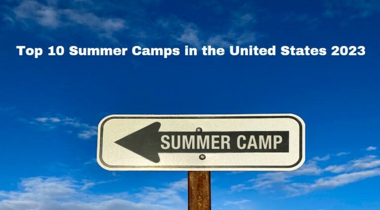 Top 10 Summer Camps in the United States 2023